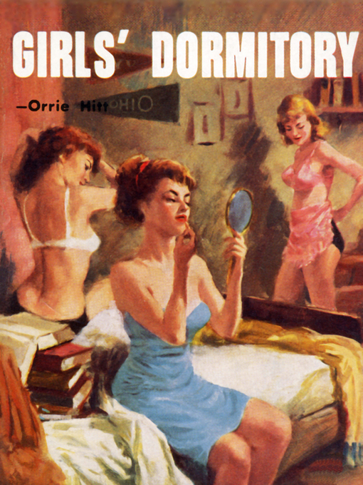 Title details for Girls' Dormitory by Orrie Hitt - Available